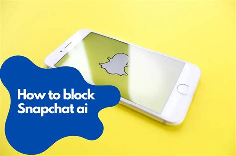 How to Block Snapchat AI and Why You Might Want to Talk to Your Fridge About It